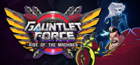 Cover art from Gauntlet Force: Rise of the Machines