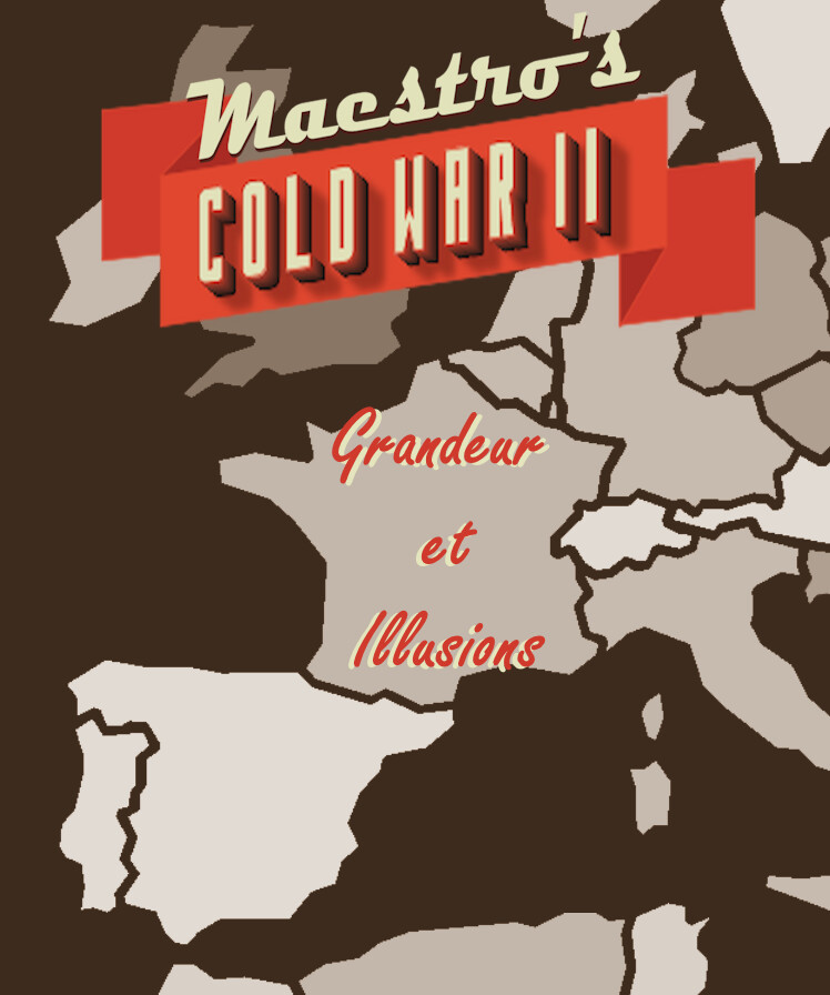Maestro's Cold War 2 - Grandeur et Illusions