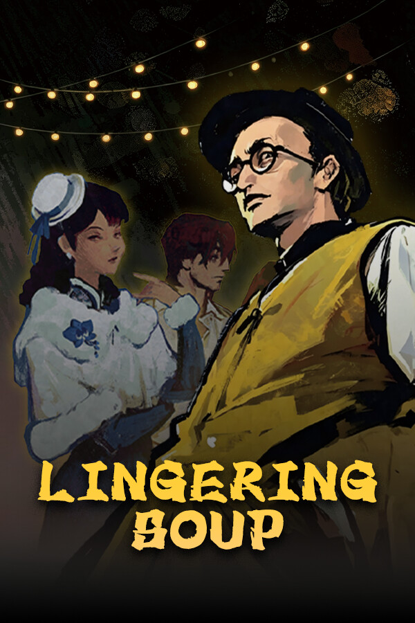 Lingering Soup