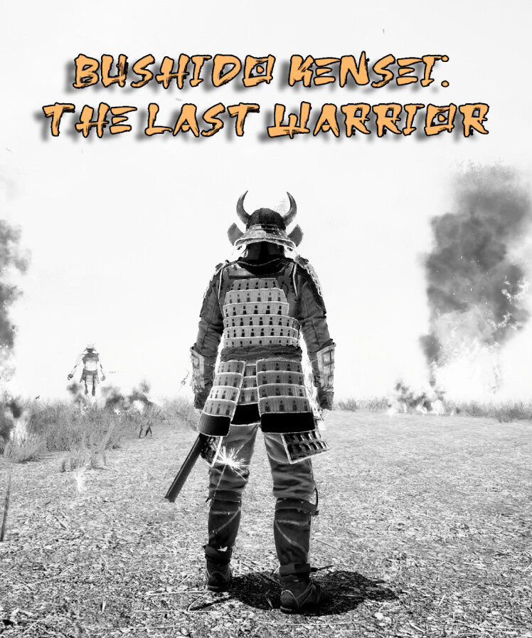 Bushido Kensei The Last Warrior