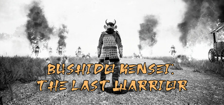 Bushido Kensei The Last Warrior