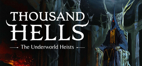 Thousand Hells: The Underworld Heists