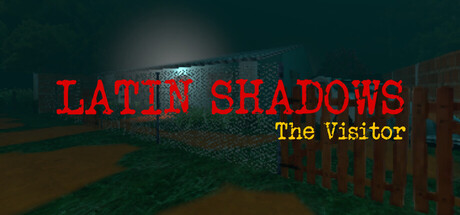 Latin Shadows - The Visitor