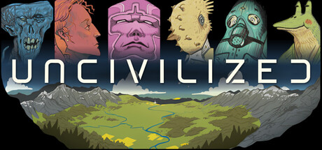 Uncivilized