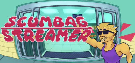 Cover art from Scumbag Streamer
