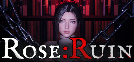 ROSE:RUIN