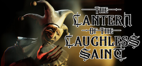 The Lantern of the Laughless Saint