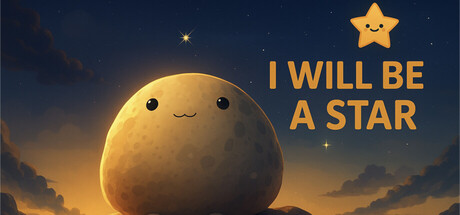 I will be a star