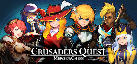 Crusaders Quest : Merge Chess Trading :: Steam Community
