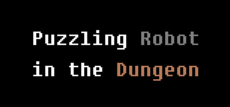 Cover art from Puzzling Robot in the Dungeon