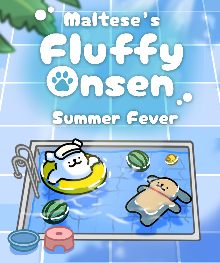 Maltese's Fluffy Onsen - Summer Fever