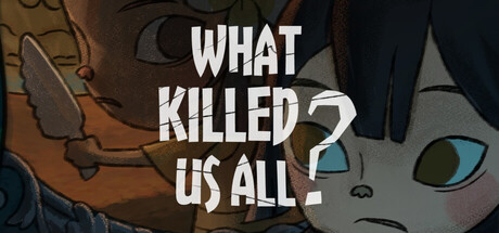 Cover art from What Killed Us All?