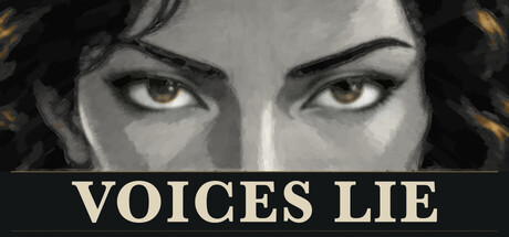 VOICES LIE