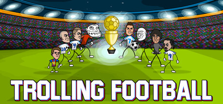 Trolling Football