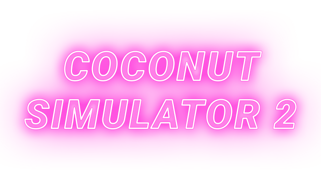 Coconut Simulator 2