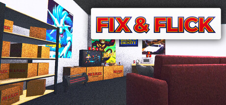 Fix & Flick