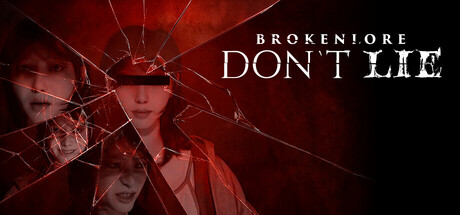 Cover art from BrokenLore: DON’T LIE