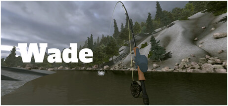 Cover art from Wade: Fly Fishing