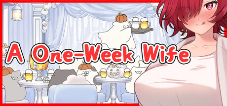 A One-Week Wife