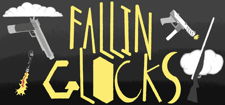 Fallin' Glocks