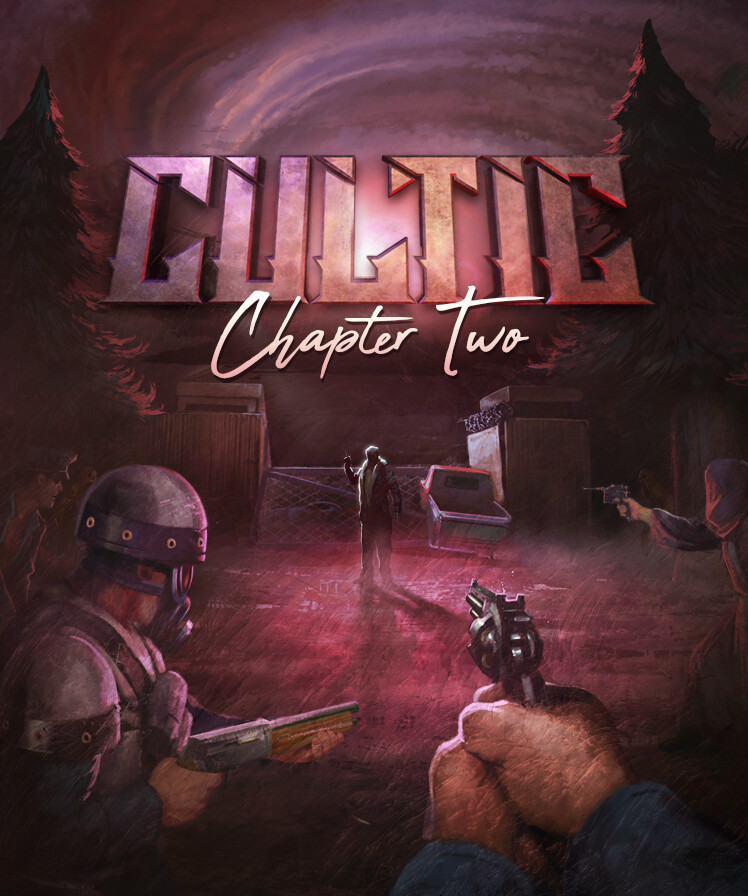 CULTIC: Chapter Two