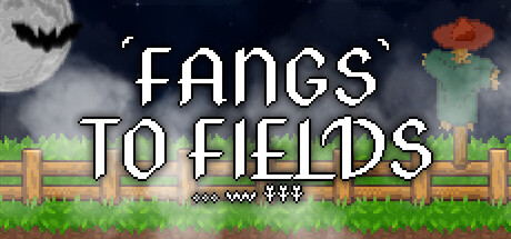 Fangs to Fields Idle