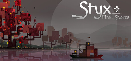 Styx:Final Shores