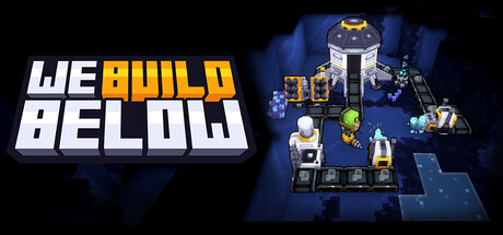 We Build Below