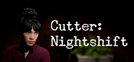 Cutter: Nightshift