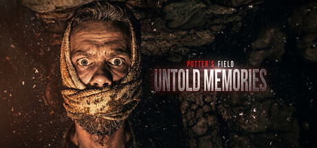 Untold Memories: Potter's Field