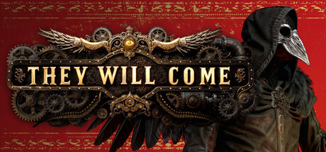 They Will Come