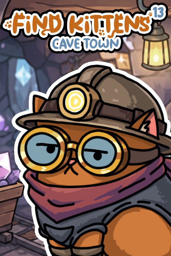 FIND KITTENS 13: Cave Town