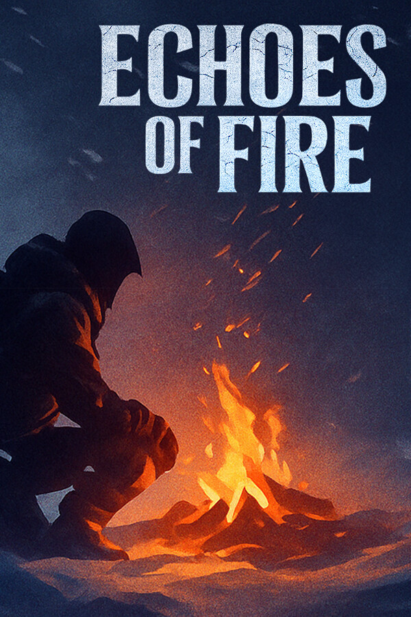Echoes of Fire