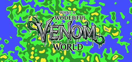 Cover art from What a Wonderful Venom World