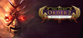 The Secret Order 2: Masked Intent