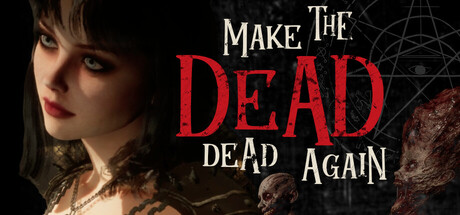 Cover art from Make The Dead Dead Again