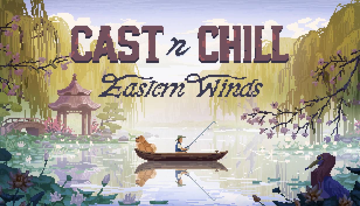 Cast n Chill - Eastern Winds