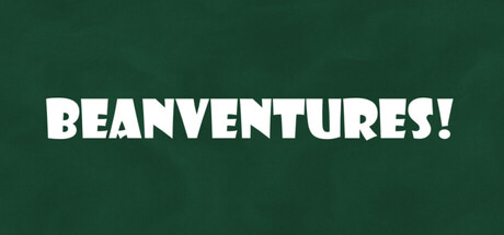 Beanventures!