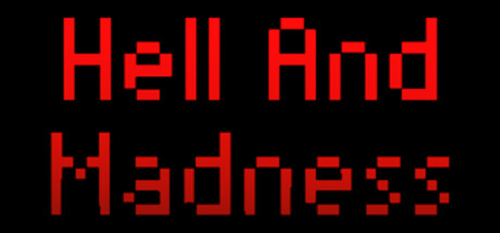 Hell And Madness