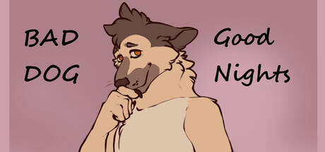 Bad Dog, Good Nights