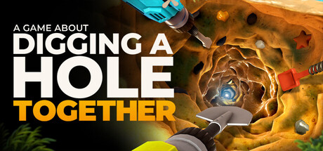 Cover art from A Game About Digging A Hole™ Together