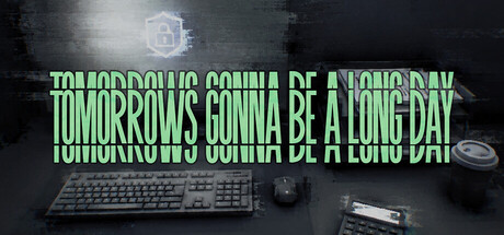 Cover art from Tomorrow's Gonna Be a Long Day