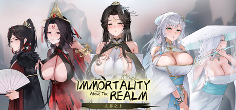Above the Immortality Realm 九界之上