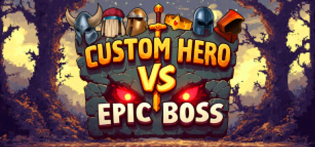 Cover art from Custom Hero vs Epic Boss 