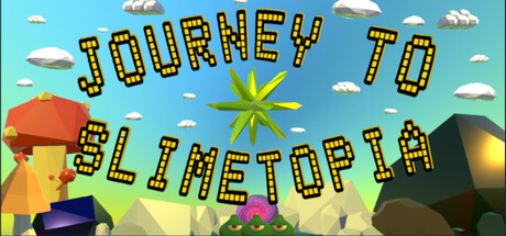 Journey to Slimetopia