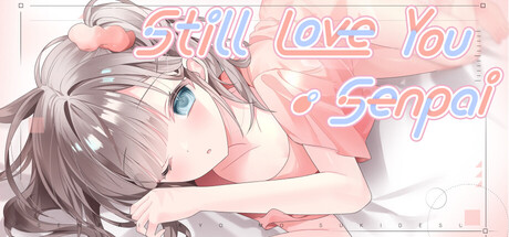 Cover art from Still Love You, Senpai