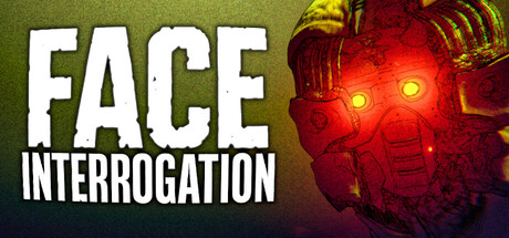 Face Interrogation