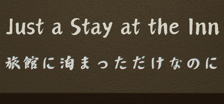 Just a Stay at the Inn