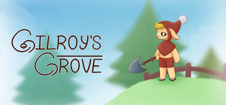 Gilroy's Grove