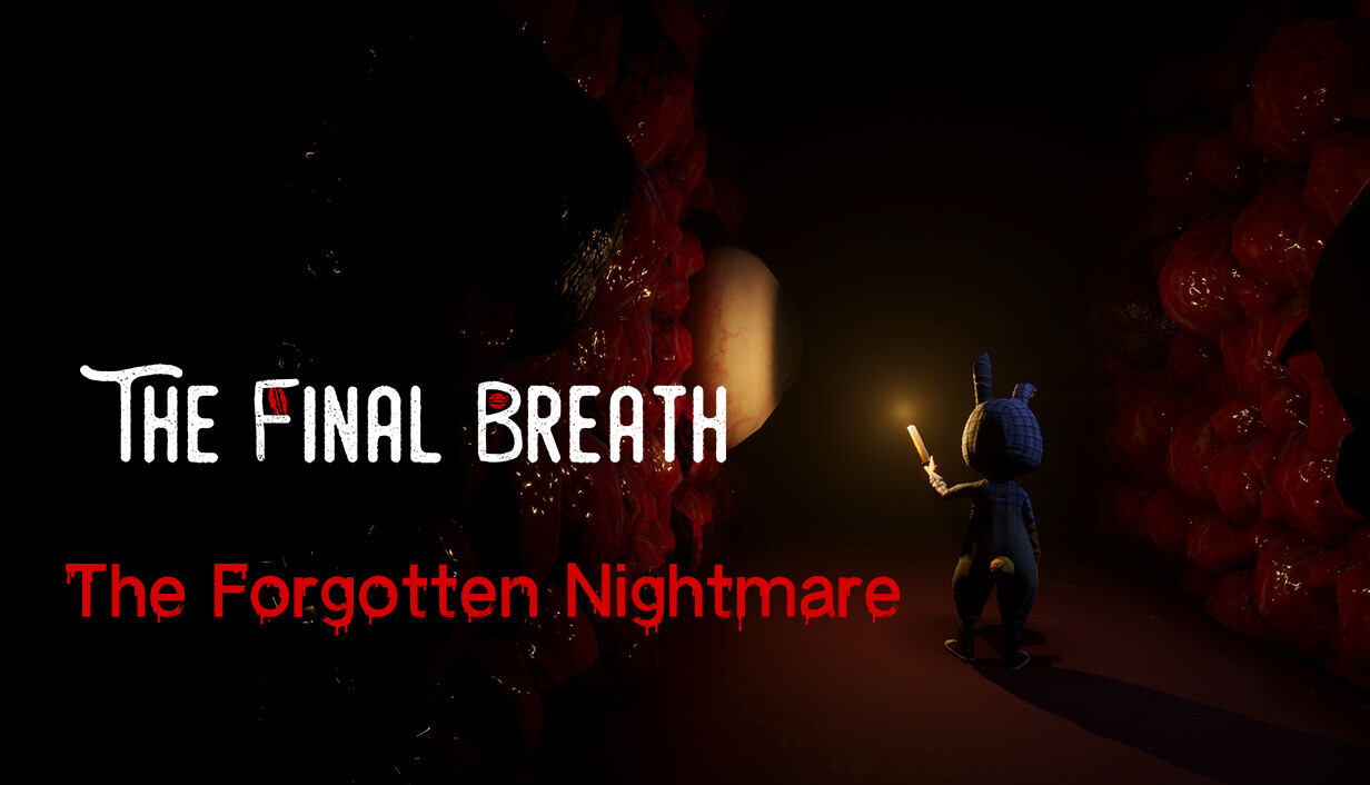 The Final Breath: Forgotten Nightmare